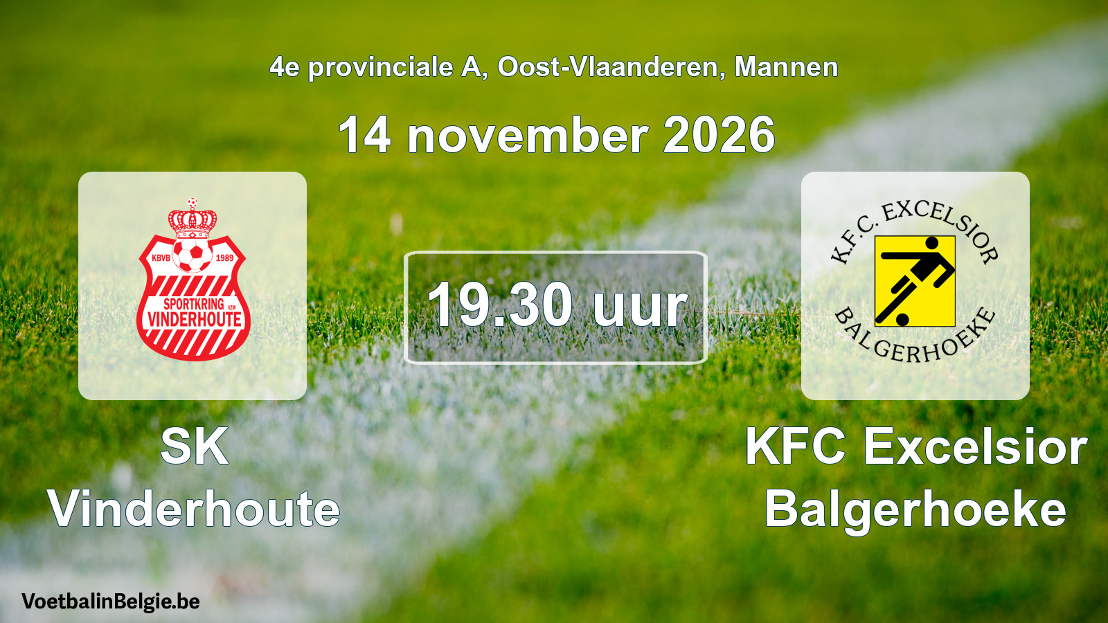 Geplande wedstrijd mannenvoetbal: SK Vinderhoute - KFC Excelsior Balgerhoeke (14 november 2026)