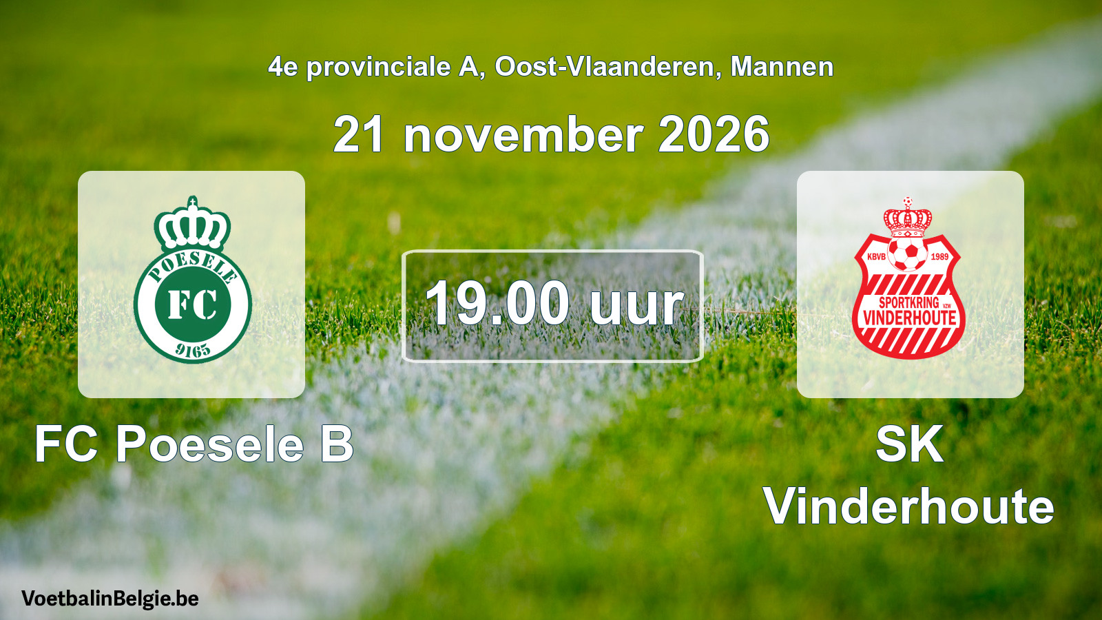 Geplande wedstrijd mannenvoetbal: FC Poesele B - SK Vinderhoute (21 november 2026)