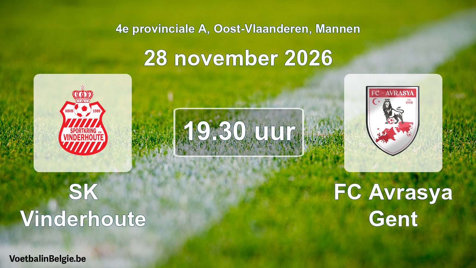 Geplande wedstrijd mannenvoetbal: SK Vinderhoute - FC Avrasya Gent (28 november 2026)