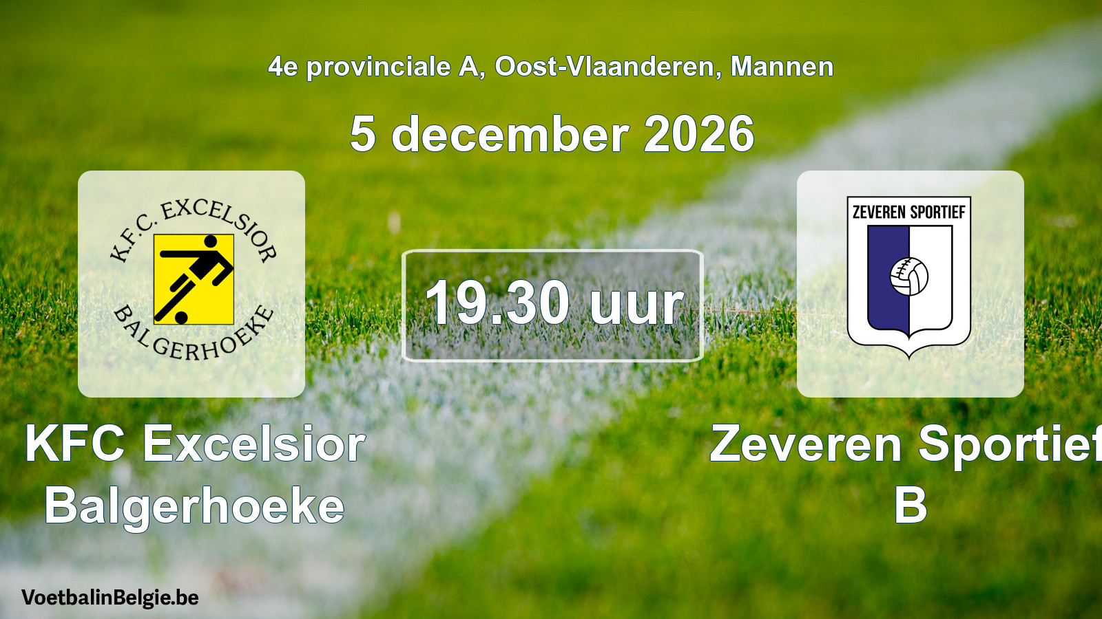 Geplande wedstrijd mannenvoetbal: KFC Excelsior Balgerhoeke - Zeveren Sportief B (5 december 2026)