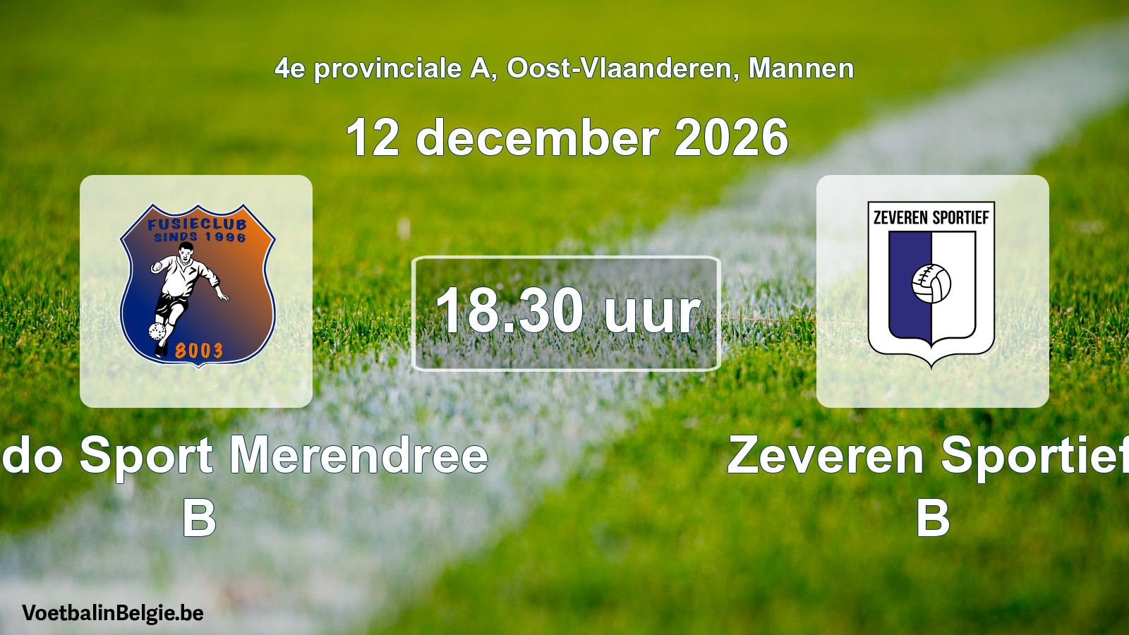Geplande wedstrijd mannenvoetbal: Lando Sport Merendree B - Zeveren Sportief B (12 december 2026)