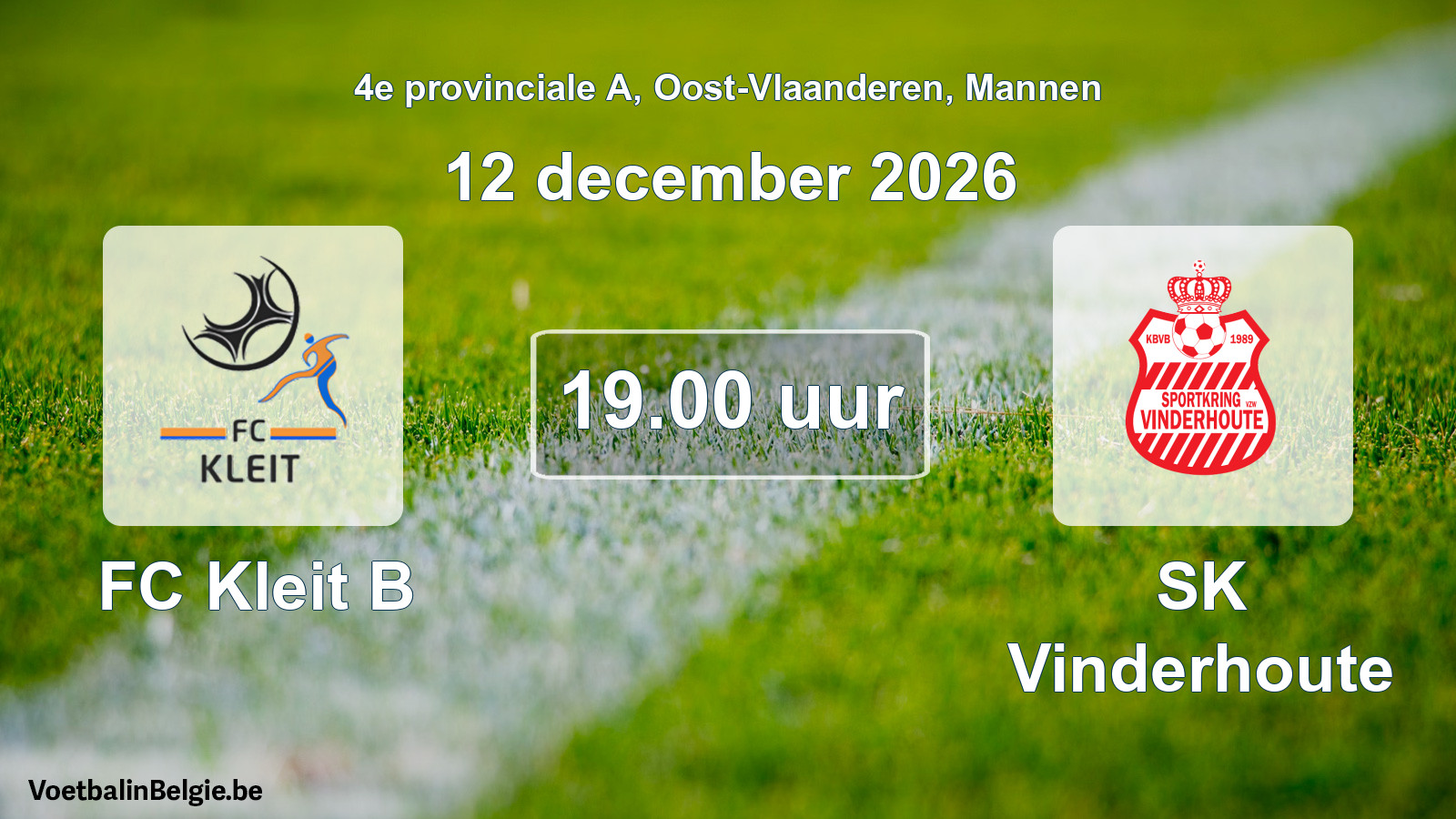 Geplande wedstrijd mannenvoetbal: FC Kleit B - SK Vinderhoute (12 december 2026)