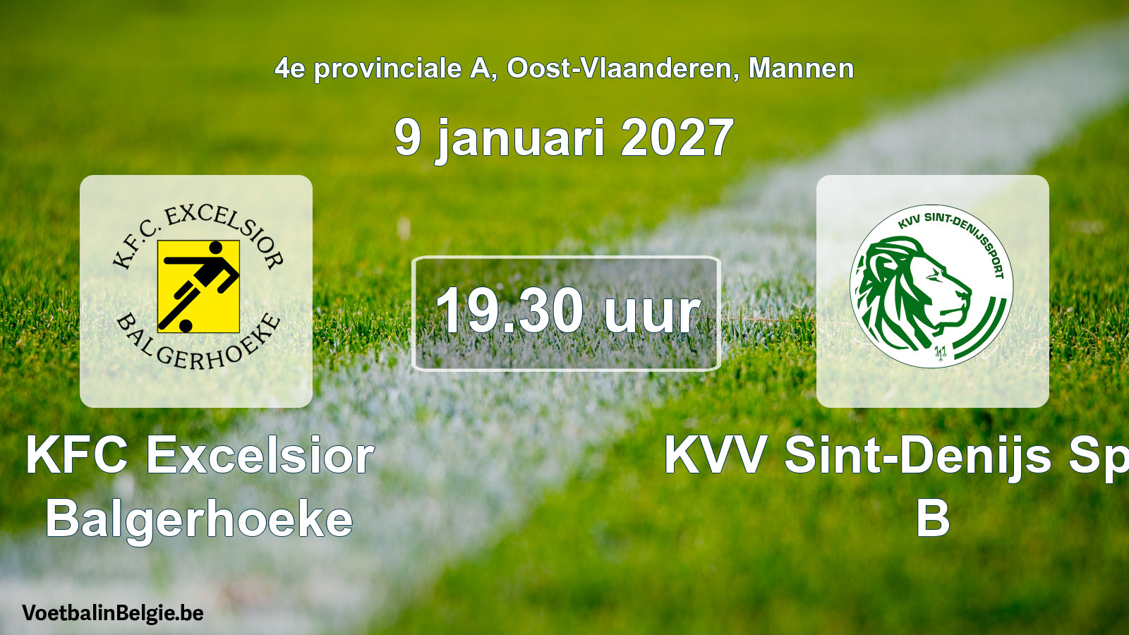 Geplande wedstrijd mannenvoetbal: KFC Excelsior Balgerhoeke - KVV Sint-Denijs Sport B (9 januari 2027)