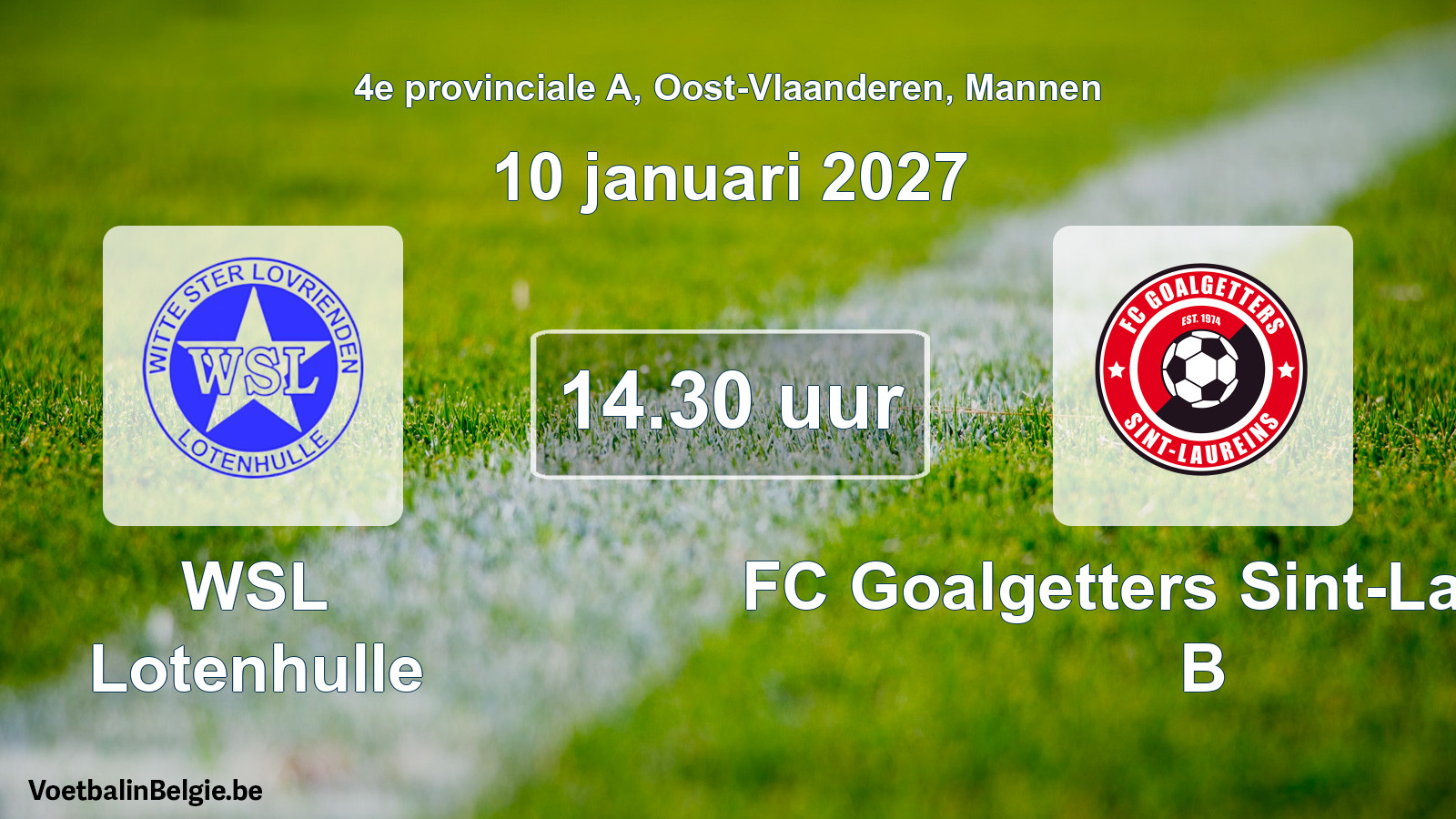 Geplande wedstrijd mannenvoetbal: WSL Lotenhulle - FC Goalgetters Sint-Laureins B (10 januari 2027)