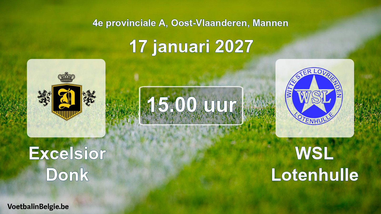 Geplande wedstrijd mannenvoetbal: Excelsior Donk - WSL Lotenhulle (17 januari 2027)