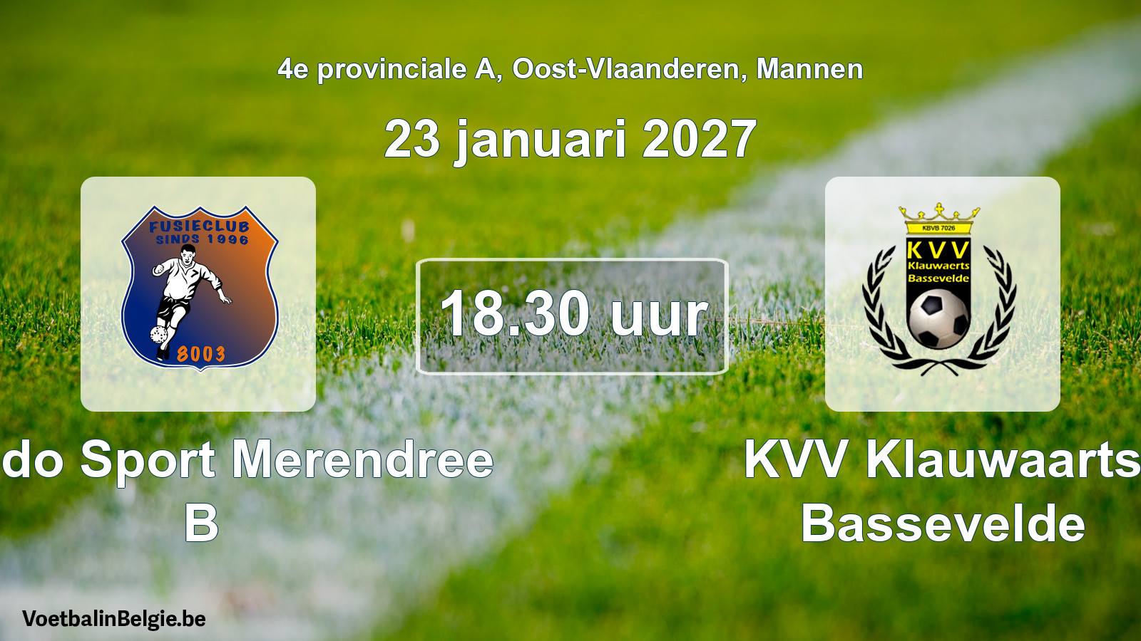 Geplande wedstrijd mannenvoetbal: Lando Sport Merendree B - KVV Klauwaarts Bassevelde (23 januari 2027)