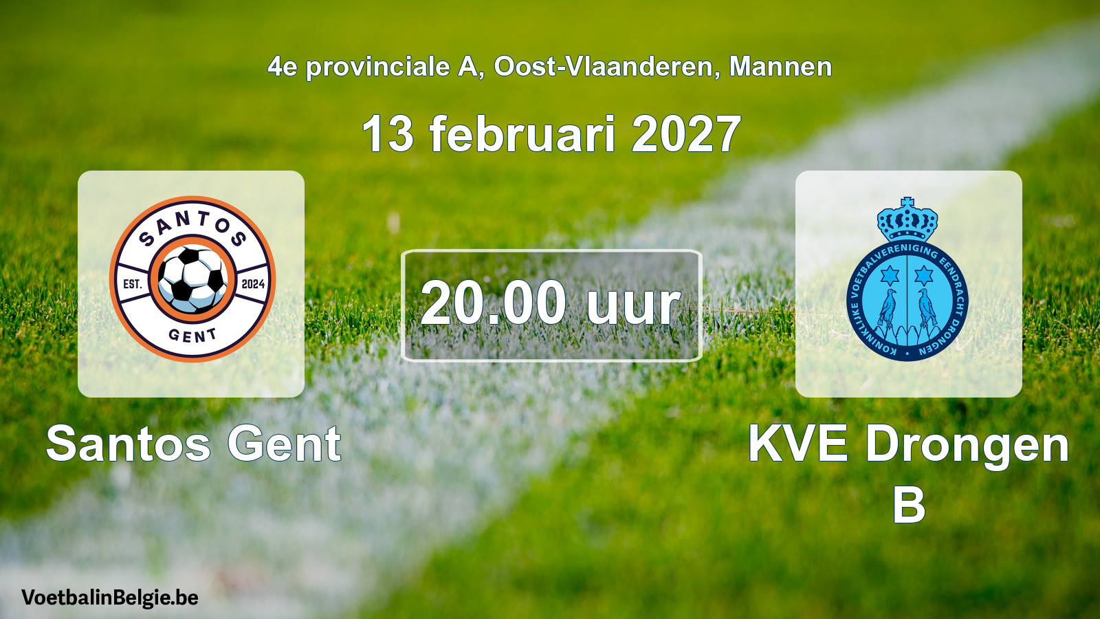 Geplande wedstrijd mannenvoetbal: Santos Gent - KVE Drongen B (13 februari 2027)