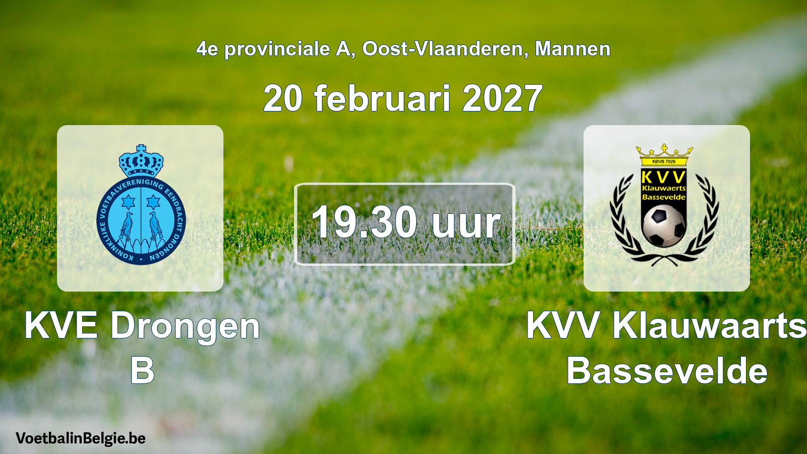 Geplande wedstrijd mannenvoetbal: KVE Drongen B - KVV Klauwaarts Bassevelde (20 februari 2027)