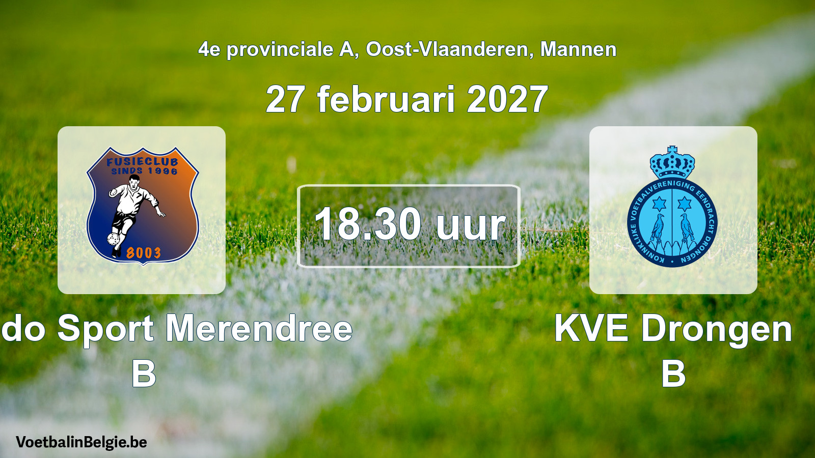 Geplande wedstrijd mannenvoetbal: Lando Sport Merendree B - KVE Drongen B (27 februari 2027)