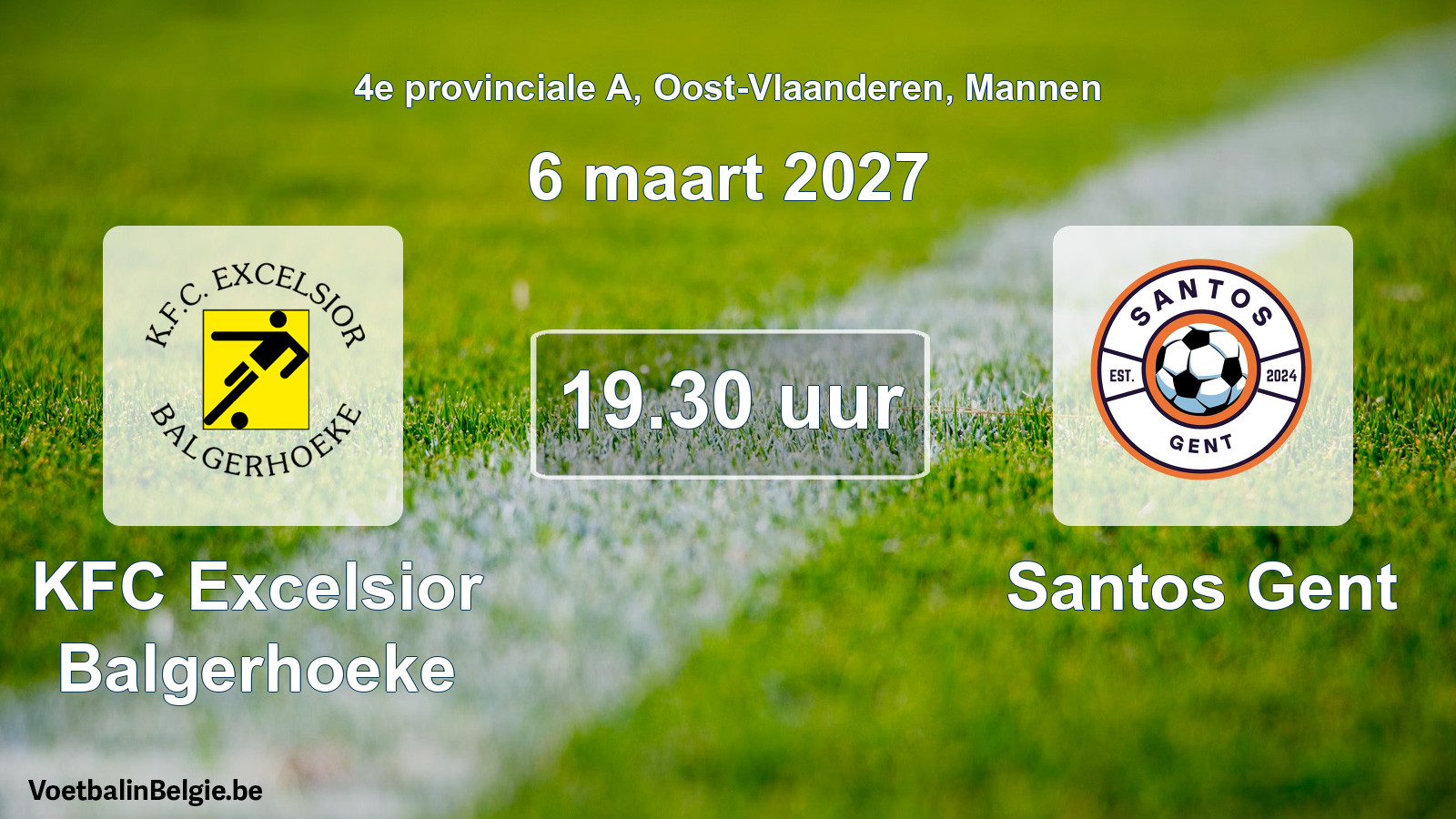 Geplande wedstrijd mannenvoetbal: KFC Excelsior Balgerhoeke - Santos Gent (6 maart 2027)