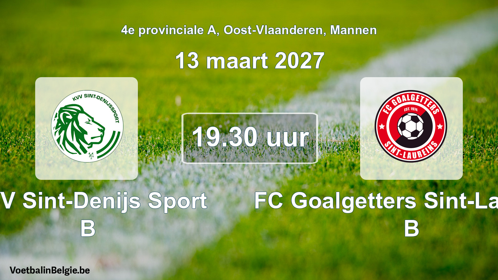 Geplande wedstrijd mannenvoetbal: KVV Sint-Denijs Sport B - FC Goalgetters Sint-Laureins B (13 maart 2027)