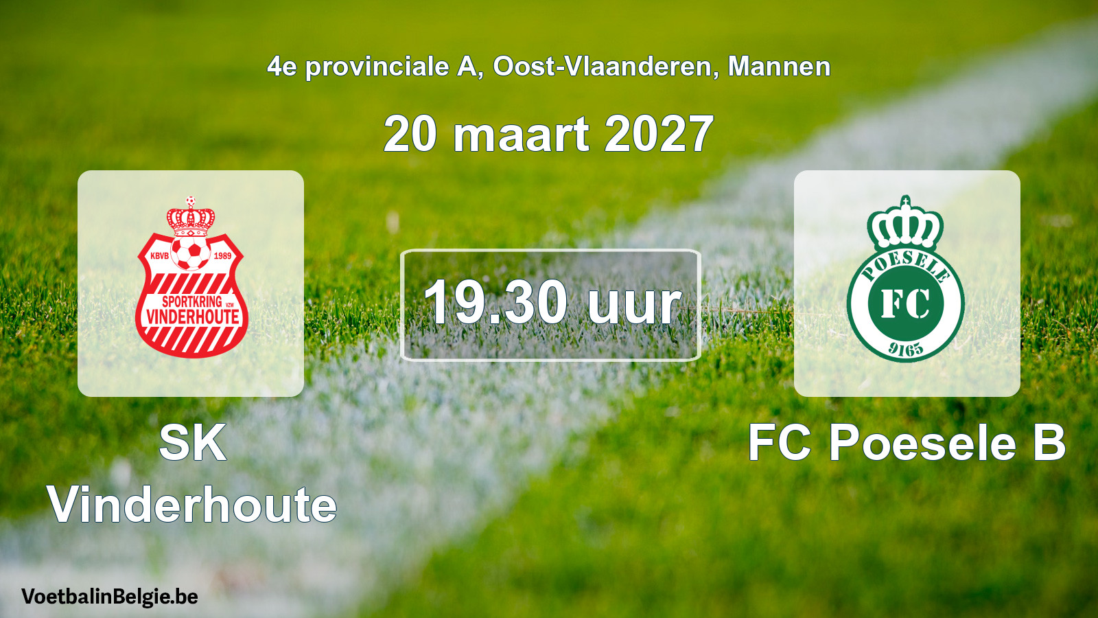 Geplande wedstrijd mannenvoetbal: SK Vinderhoute - FC Poesele B (20 maart 2027)
