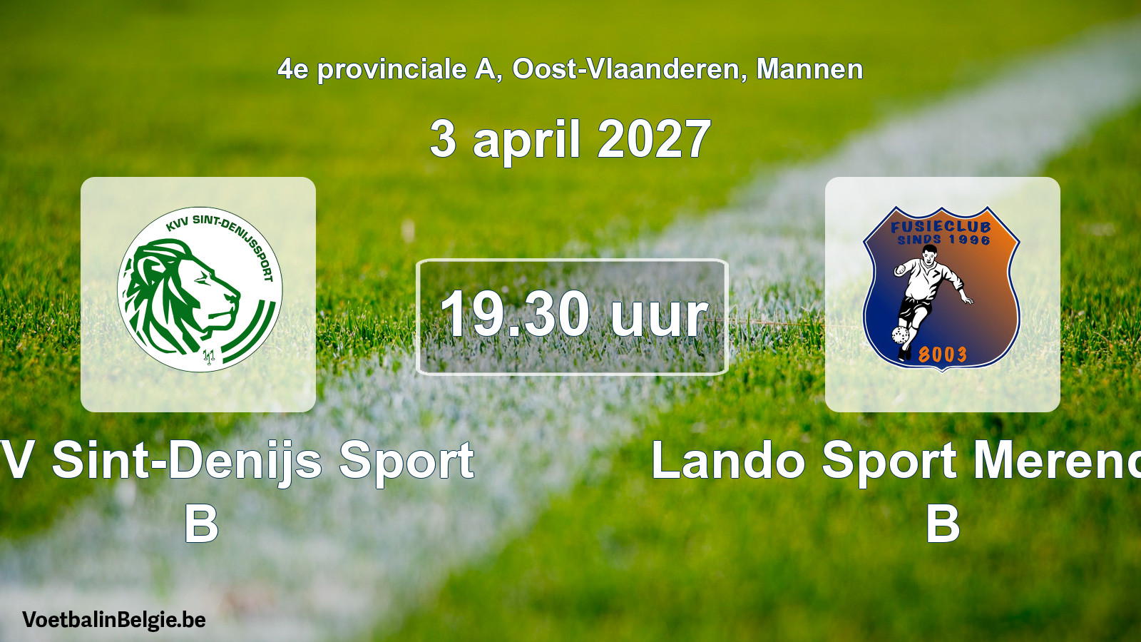 Geplande wedstrijd mannenvoetbal: KVV Sint-Denijs Sport B - Lando Sport Merendree B (3 april 2027)