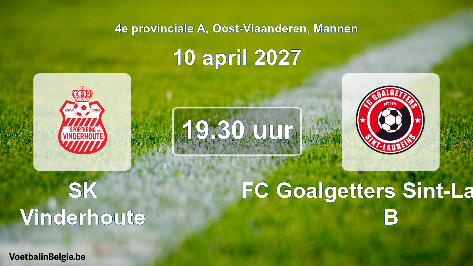 Geplande wedstrijd mannenvoetbal: SK Vinderhoute - FC Goalgetters Sint-Laureins B (10 april 2027)