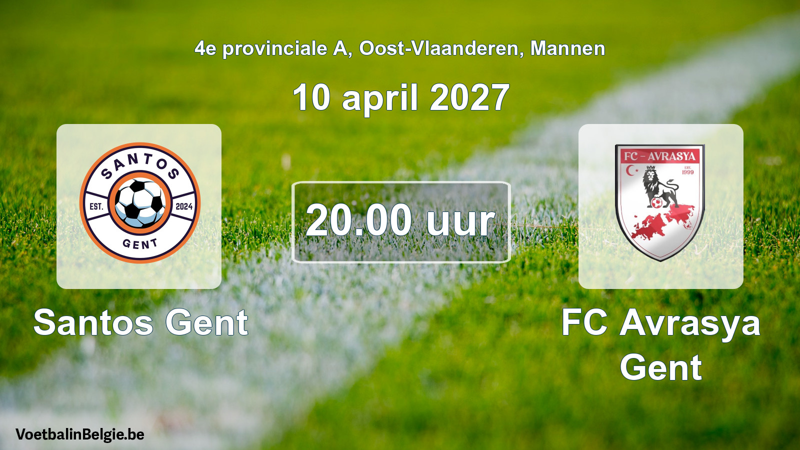 Geplande wedstrijd mannenvoetbal: Santos Gent - FC Avrasya Gent (10 april 2027)
