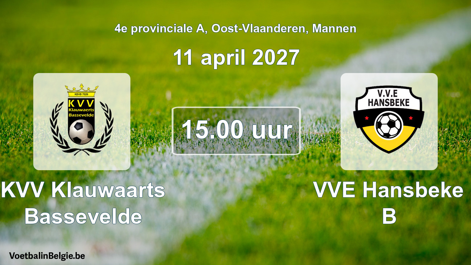 Geplande wedstrijd mannenvoetbal: KVV Klauwaarts Bassevelde - VVE Hansbeke B (11 april 2027)