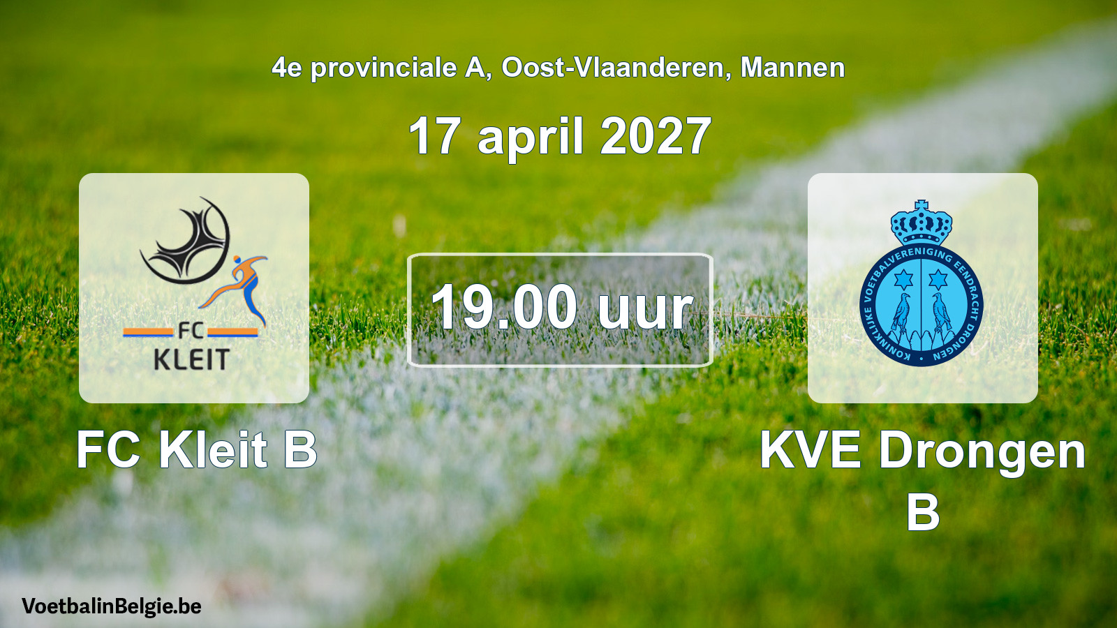 Geplande wedstrijd mannenvoetbal: FC Kleit B - KVE Drongen B (17 april 2027)