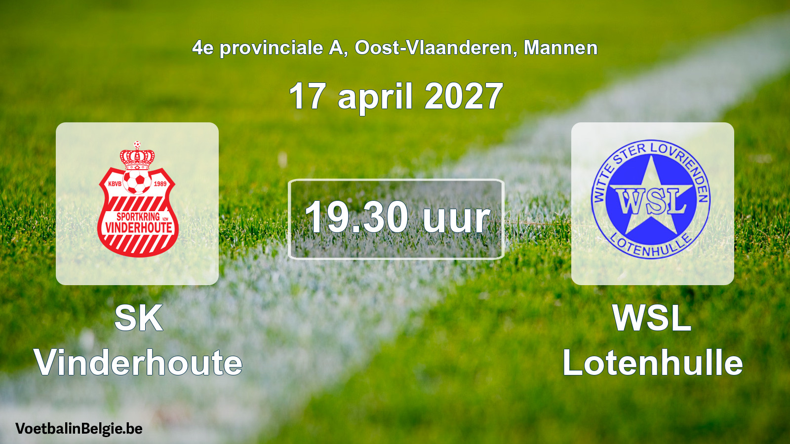 Geplande wedstrijd mannenvoetbal: SK Vinderhoute - WSL Lotenhulle (17 april 2027)