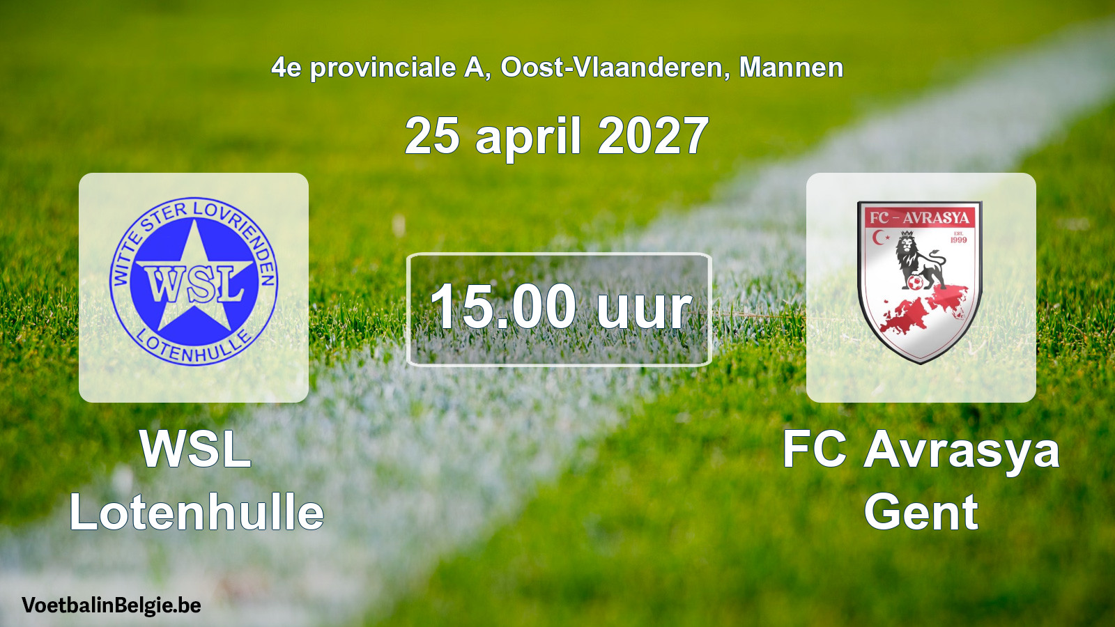 Geplande wedstrijd mannenvoetbal: WSL Lotenhulle - FC Avrasya Gent (25 april 2027)