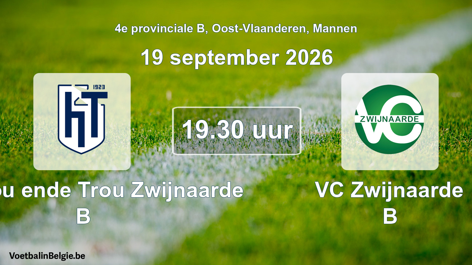 Geplande wedstrijd mannenvoetbal: KVV Hou ende Trou Zwijnaarde B - VC Zwijnaarde B (19 september 2026)