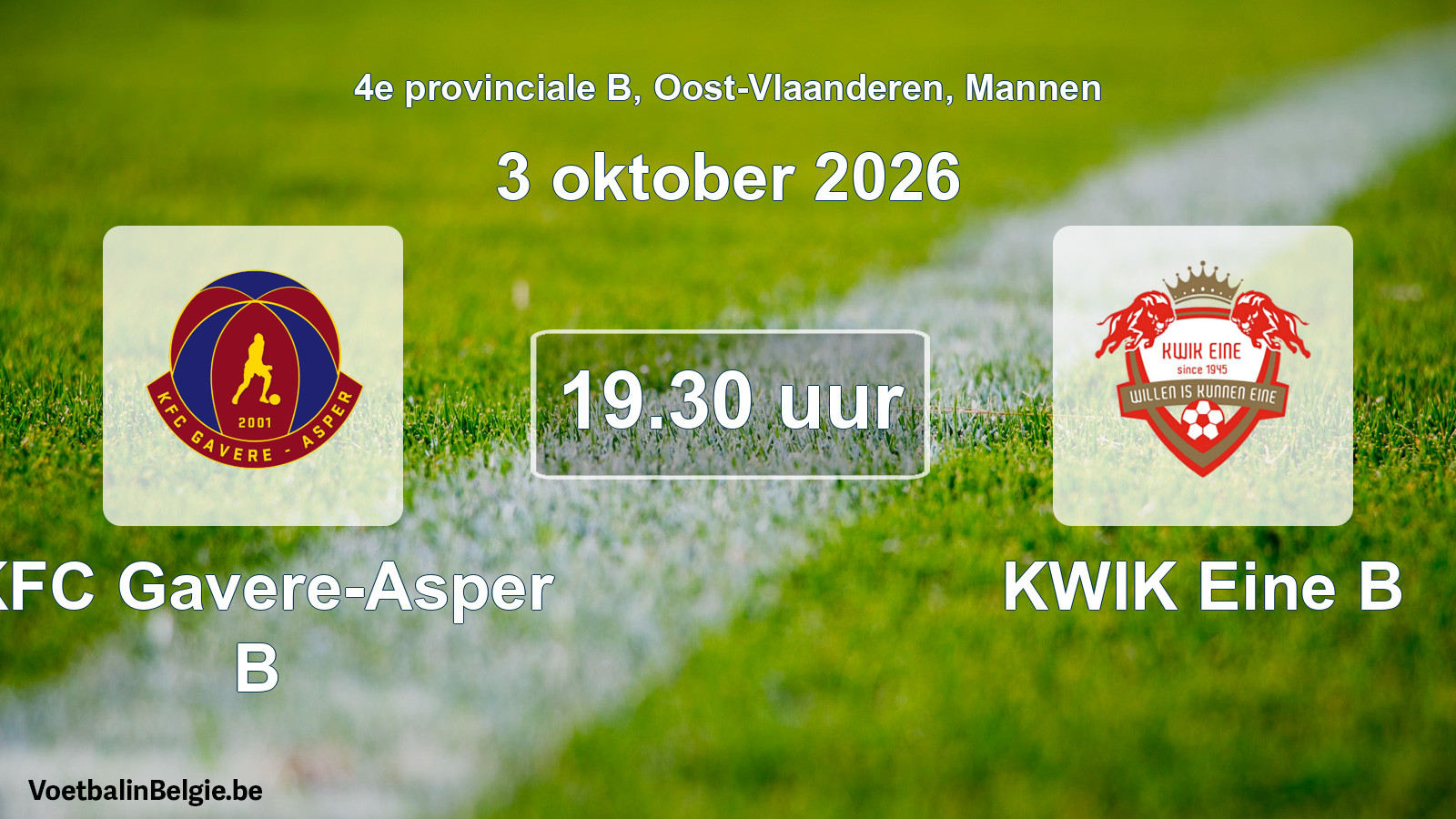 Scheduled match men football: KFC Gavere-Asper B - KWIK Eine B (3 October 2026)