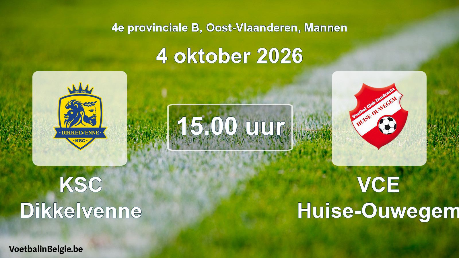 Geplande wedstrijd mannenvoetbal: KSC Dikkelvenne - VCE Huise-Ouwegem (4 oktober 2026)