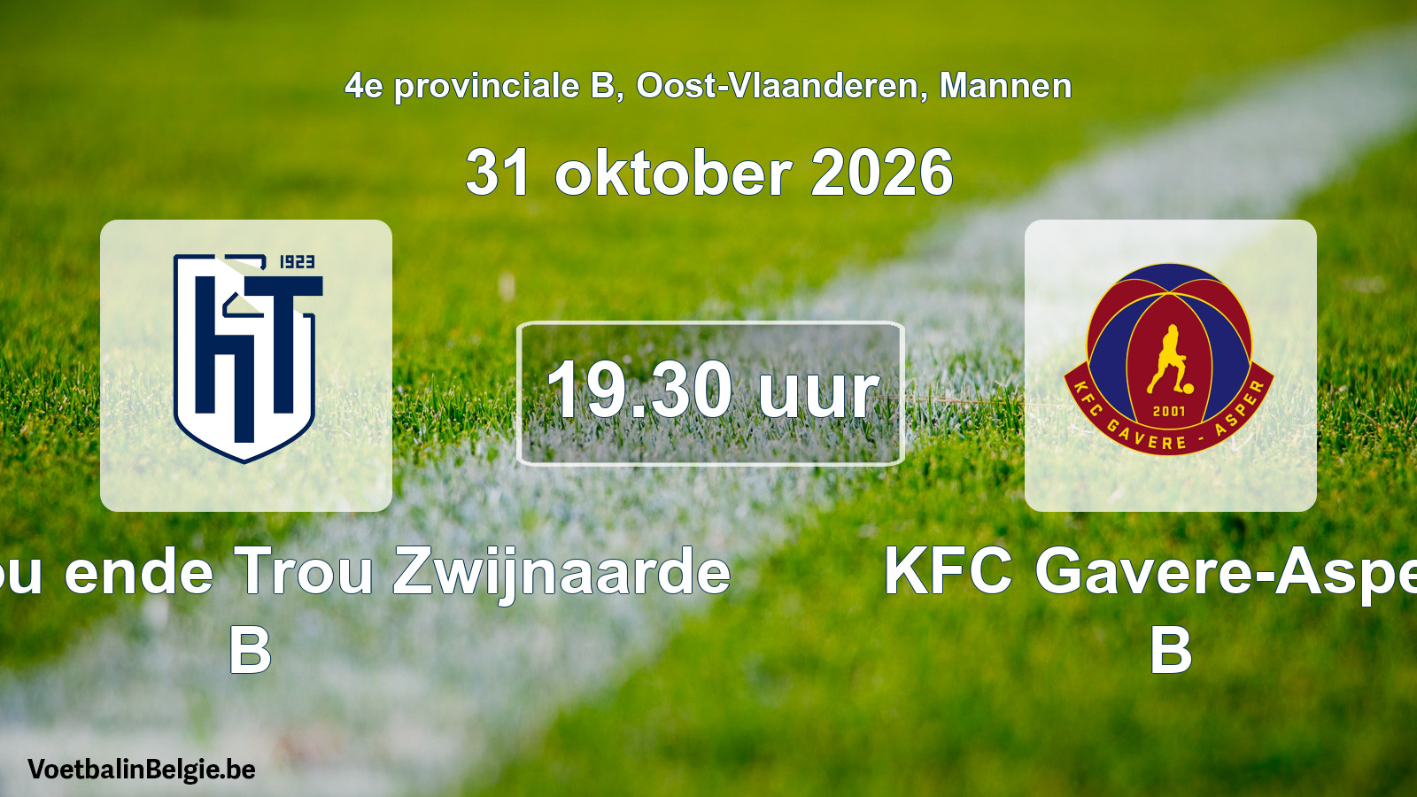 Geplande wedstrijd mannenvoetbal: KVV Hou ende Trou Zwijnaarde B - KFC Gavere-Asper B (31 oktober 2026)