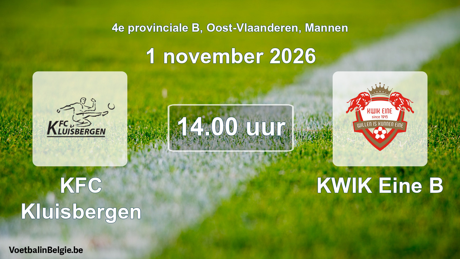 Geplande wedstrijd mannenvoetbal: KFC Kluisbergen - KWIK Eine B (1 november 2026)
