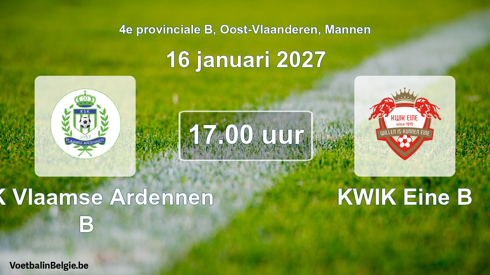 Geplande wedstrijd mannenvoetbal: KSK Vlaamse Ardennen B - KWIK Eine B (16 januari 2027)