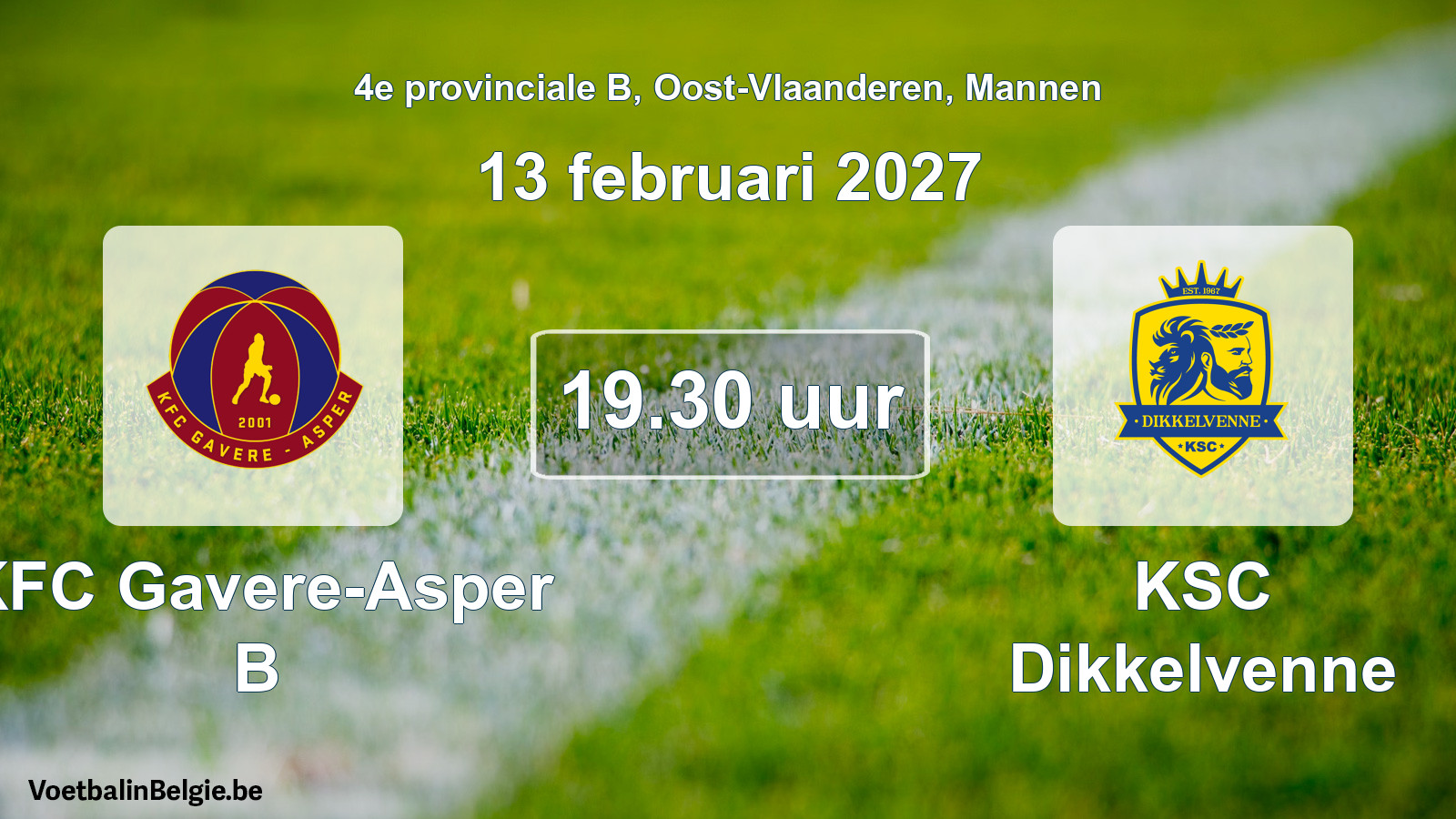 Geplande wedstrijd mannenvoetbal: KFC Gavere-Asper B - KSC Dikkelvenne (13 februari 2027)