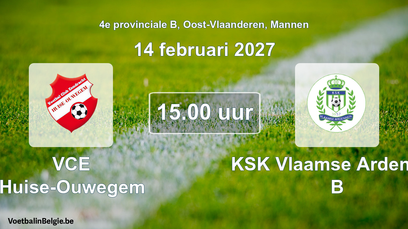Geplande wedstrijd mannenvoetbal: VCE Huise-Ouwegem - KSK Vlaamse Ardennen B (14 februari 2027)