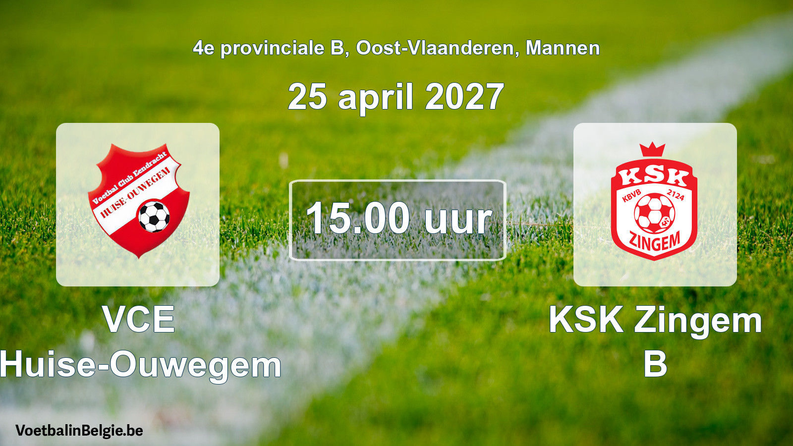 Geplande wedstrijd mannenvoetbal: VCE Huise-Ouwegem - KSK Zingem B (25 april 2027)