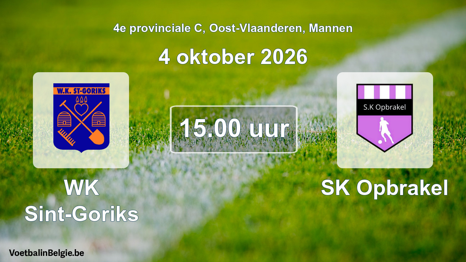 Match prévu football hommes: WK Sint-Goriks - SK Opbrakel (4 octobre 2026)