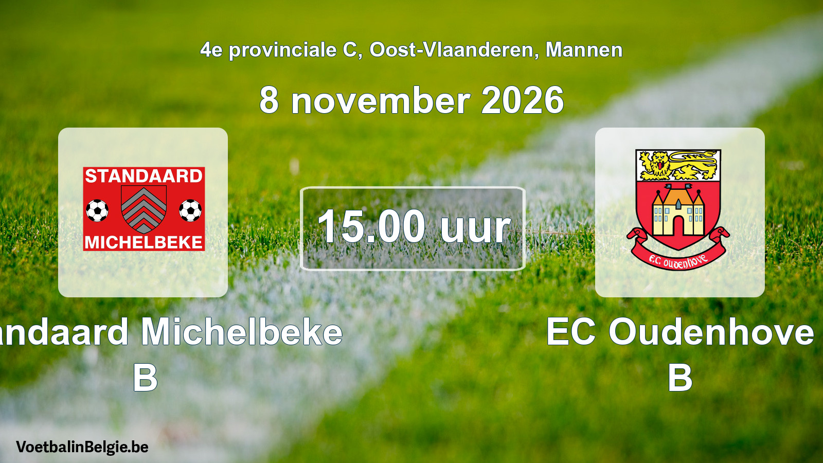Match prévu football hommes: Standaard Michelbeke B - EC Oudenhove B (8 novembre 2026)