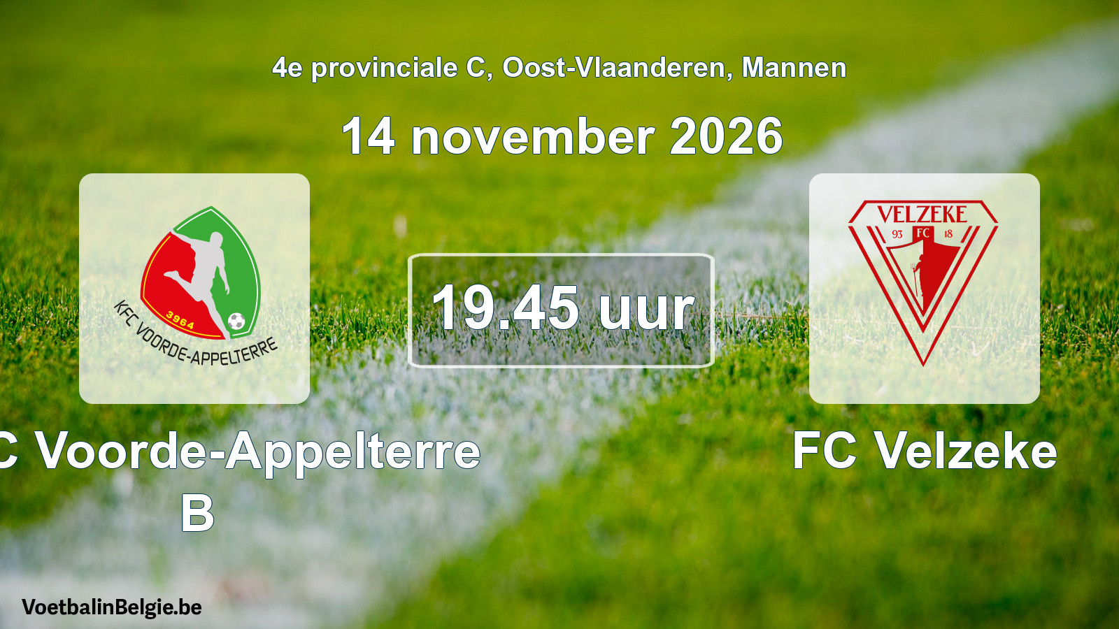 Match prévu football hommes: KFC Voorde-Appelterre B - FC Velzeke (14 novembre 2026)