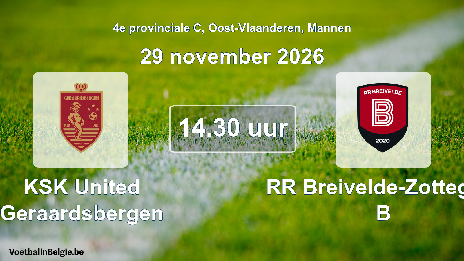 Scheduled match men football: KSK United Geraardsbergen - RR Breivelde-Zottegem B (29 November 2026)