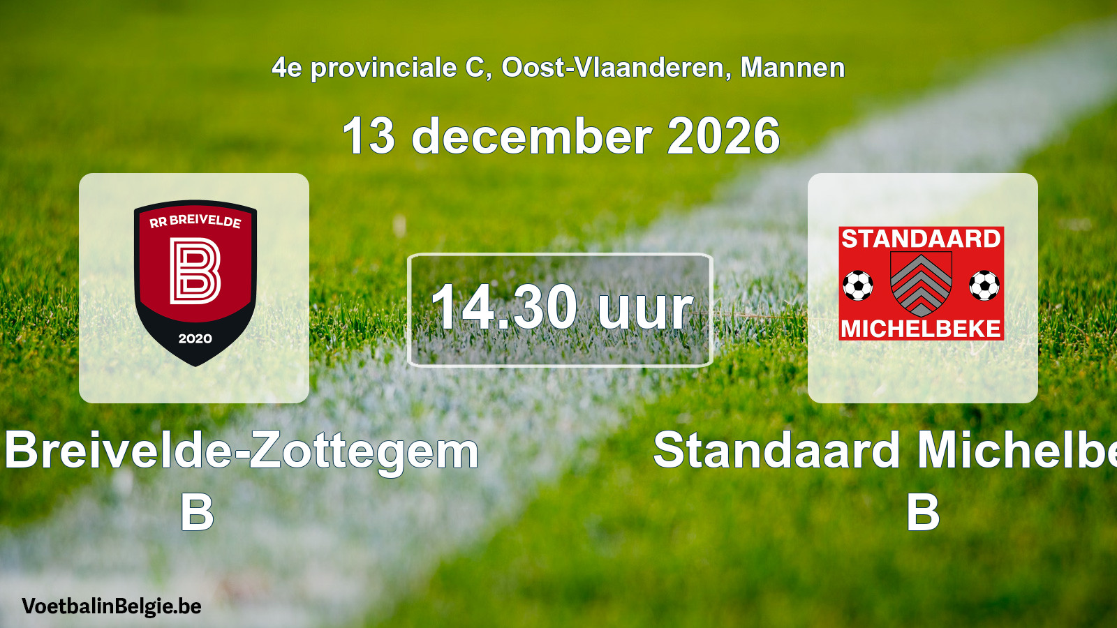 Geplande wedstrijd mannenvoetbal: RR Breivelde-Zottegem B - Standaard Michelbeke B (13 december 2026)