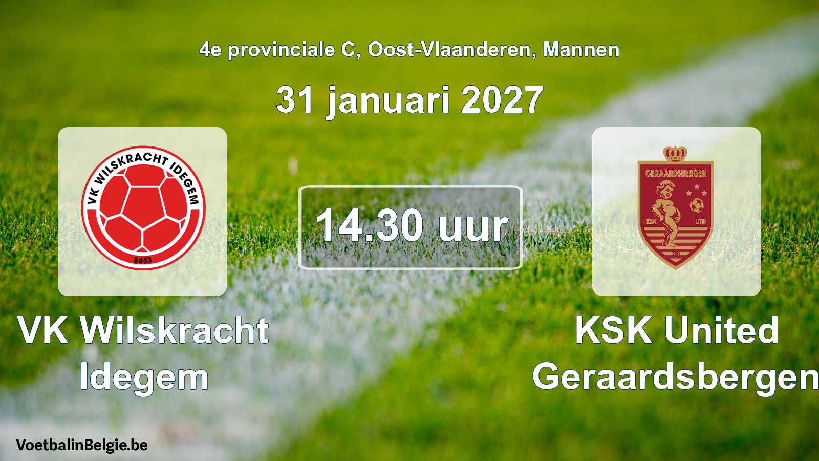 Geplande wedstrijd mannenvoetbal: VK Wilskracht Idegem - KSK United Geraardsbergen (31 januari 2027)