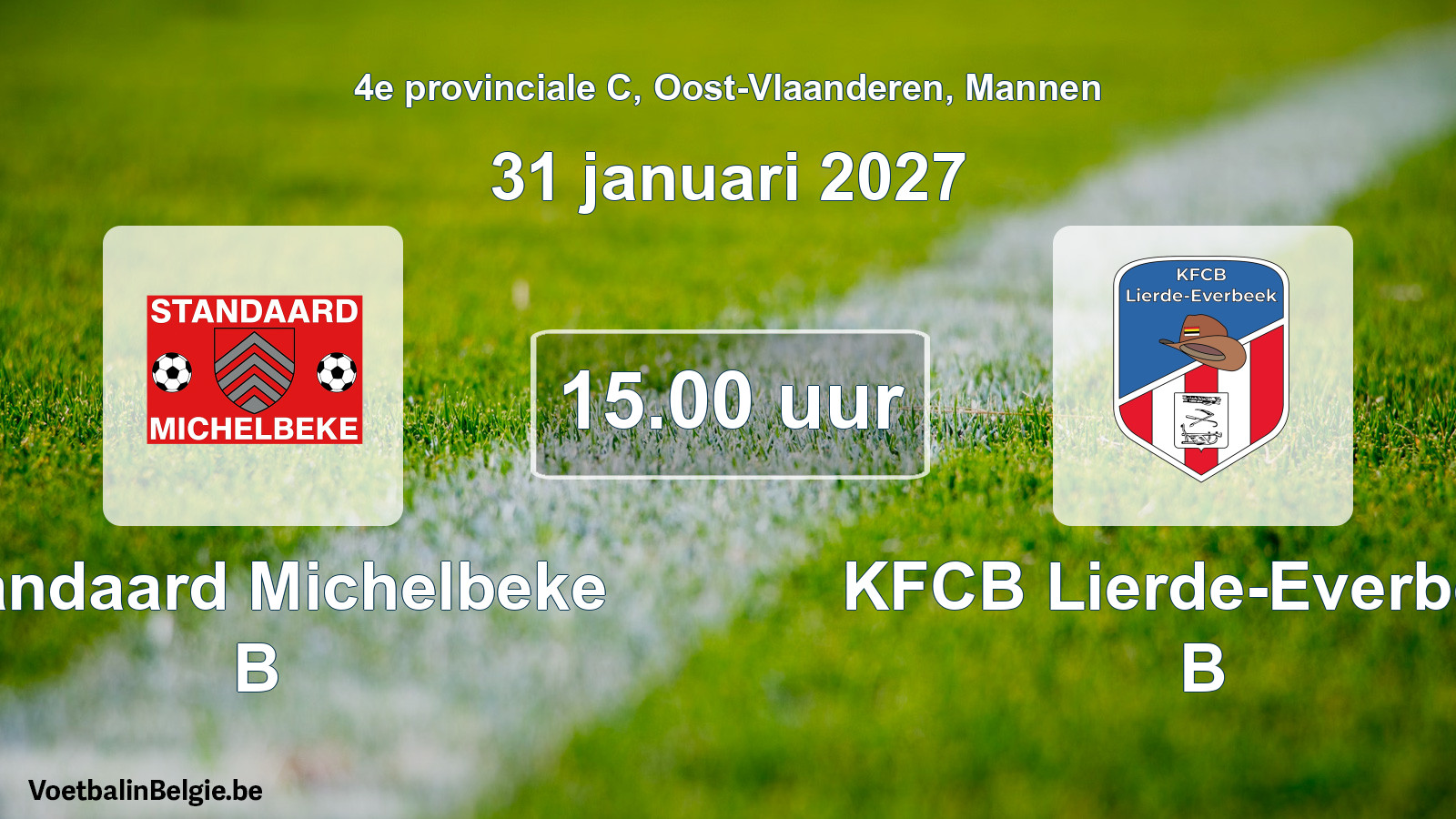 Geplande wedstrijd mannenvoetbal: Standaard Michelbeke B - KFCB Lierde-Everbeek B (31 januari 2027)