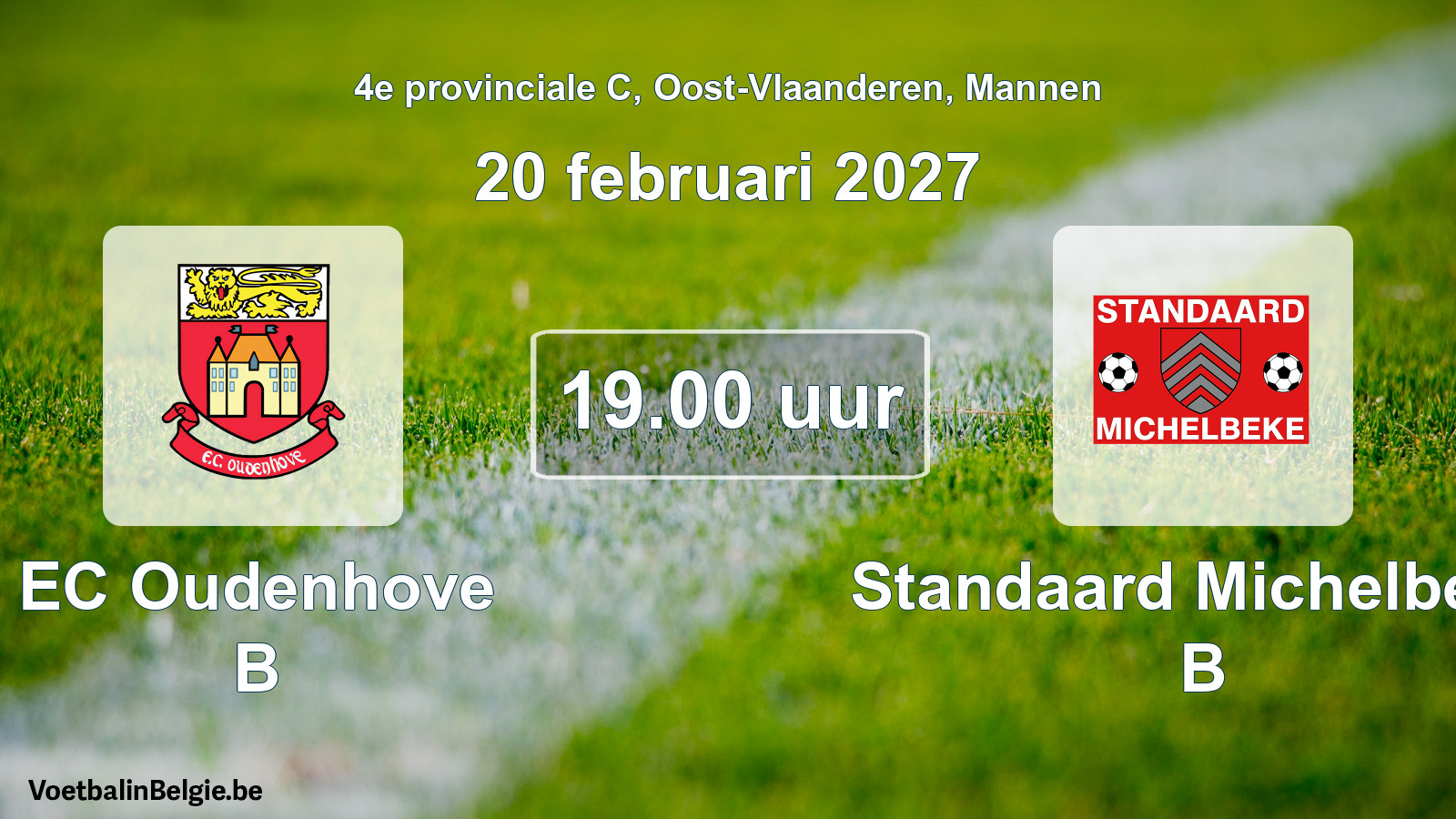 Geplande wedstrijd mannenvoetbal: EC Oudenhove B - Standaard Michelbeke B (20 februari 2027)