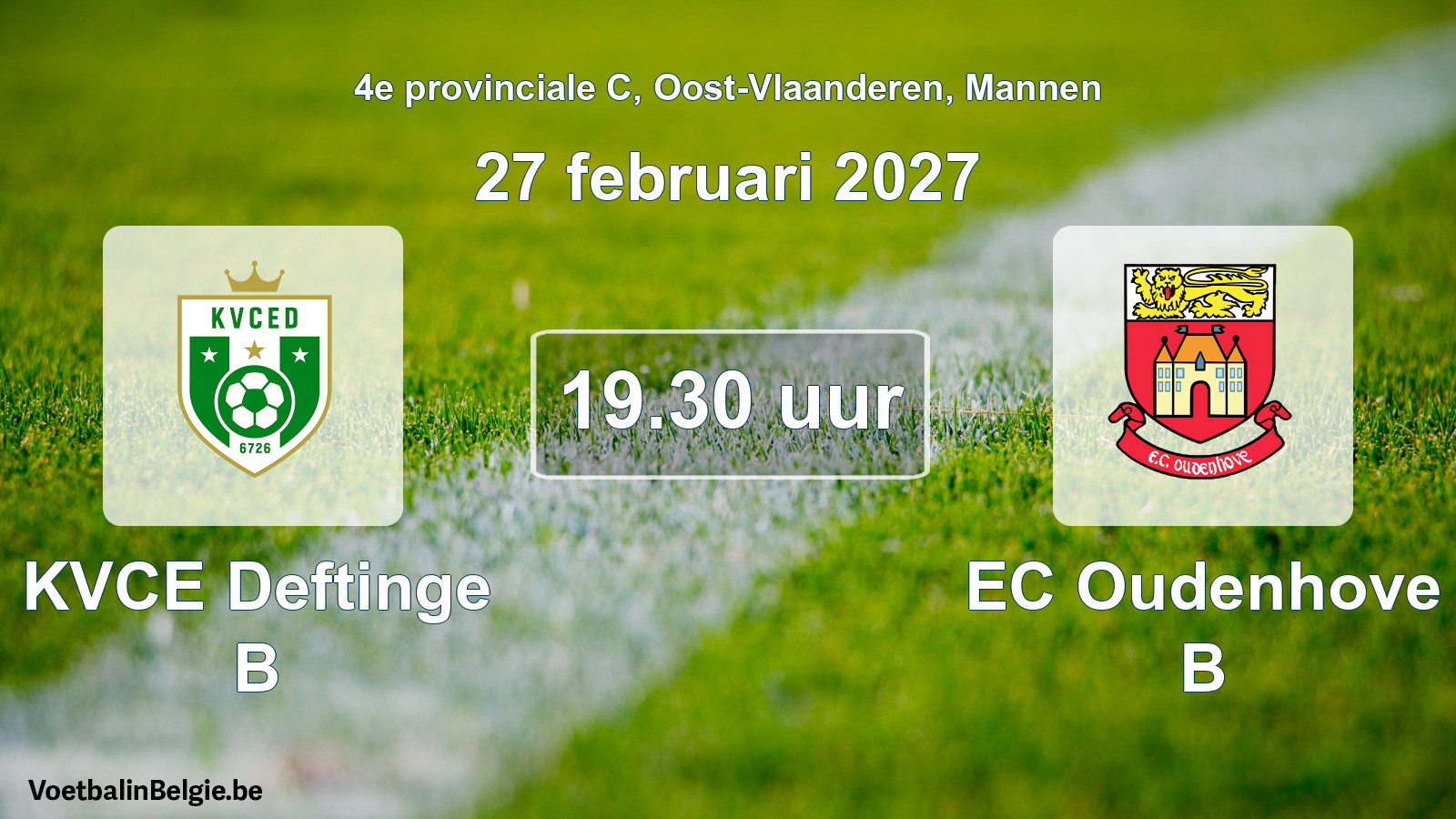 Geplande wedstrijd mannenvoetbal: KVCE Deftinge B - EC Oudenhove B (27 februari 2027)