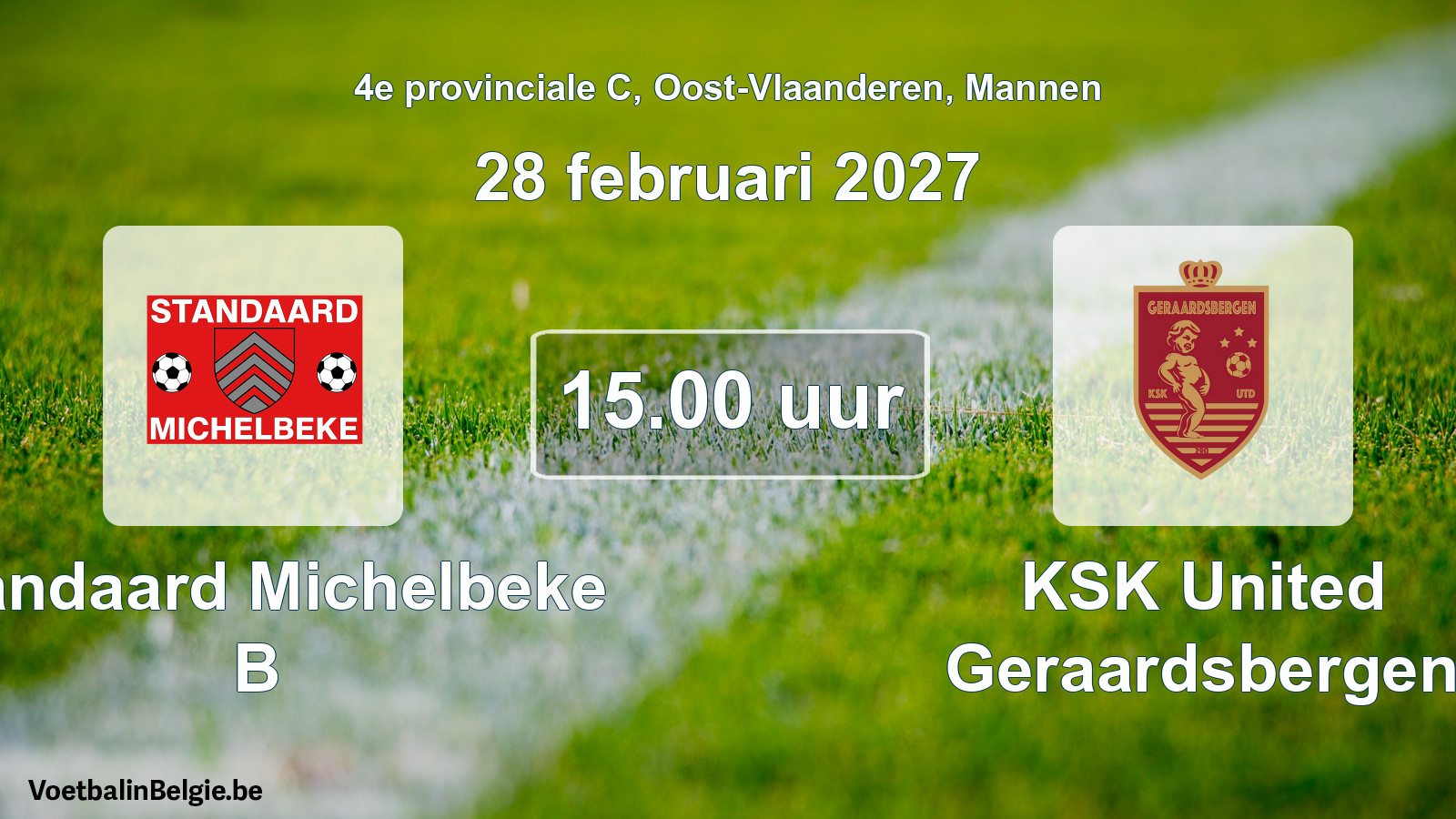 Geplande wedstrijd mannenvoetbal: Standaard Michelbeke B - KSK United Geraardsbergen (28 februari 2027)