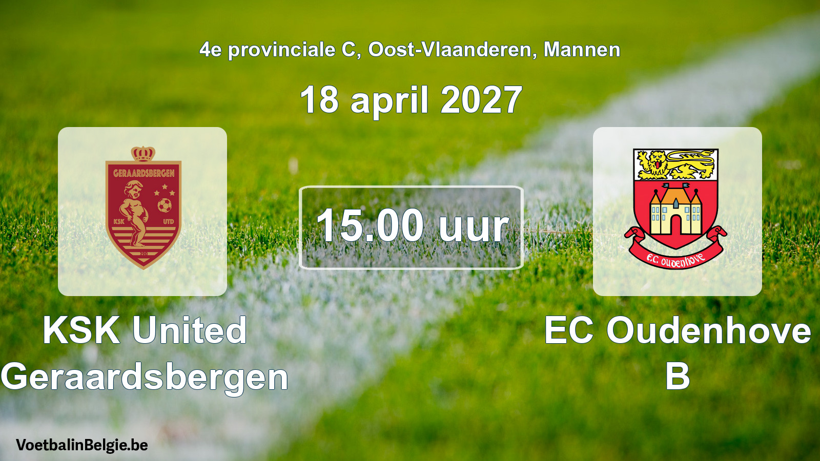 Geplande wedstrijd mannenvoetbal: KSK United Geraardsbergen - EC Oudenhove B (18 april 2027)