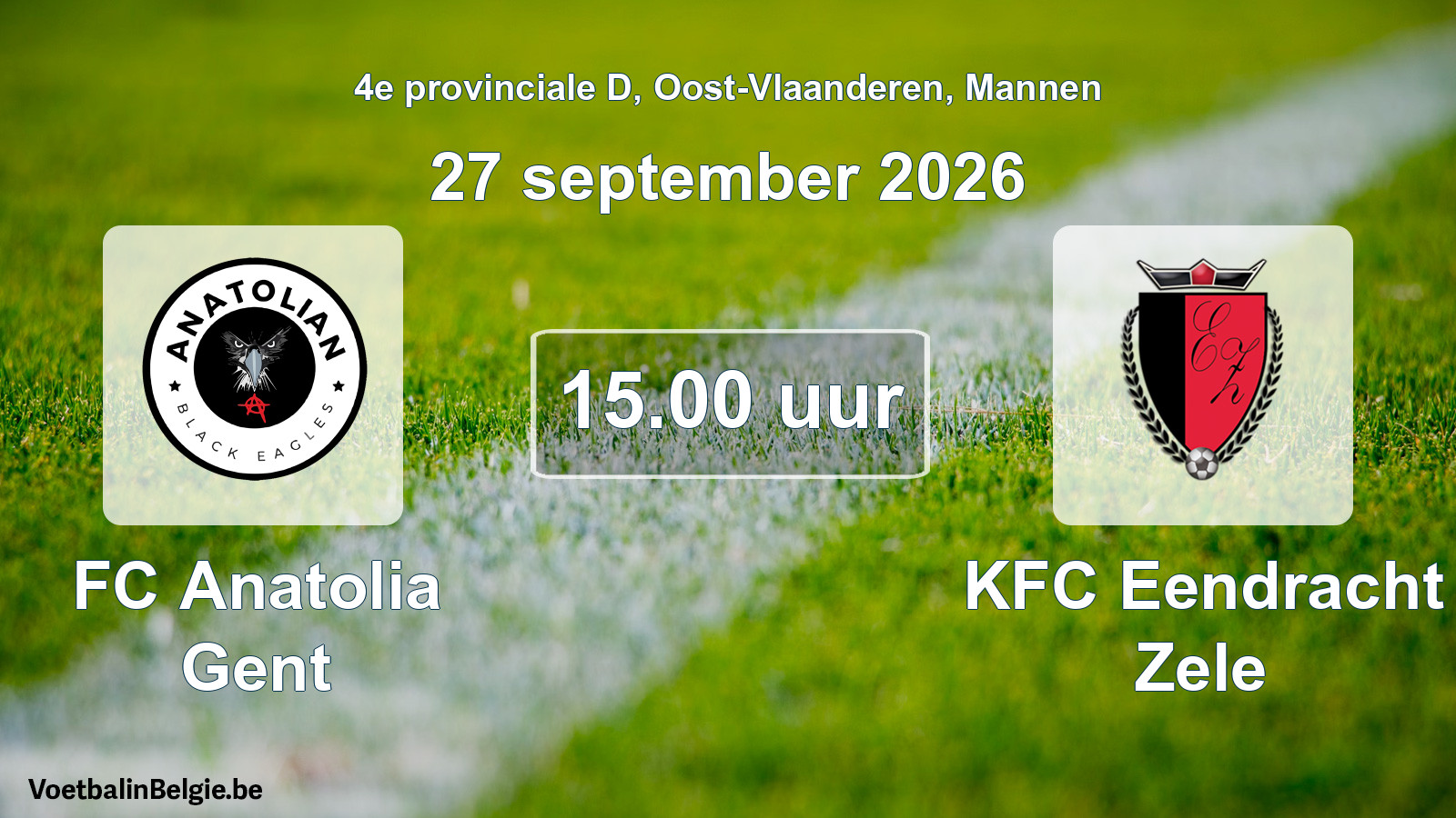 Geplande wedstrijd mannenvoetbal: FC Anatolia Gent - KFC Eendracht Zele (27 september 2026)