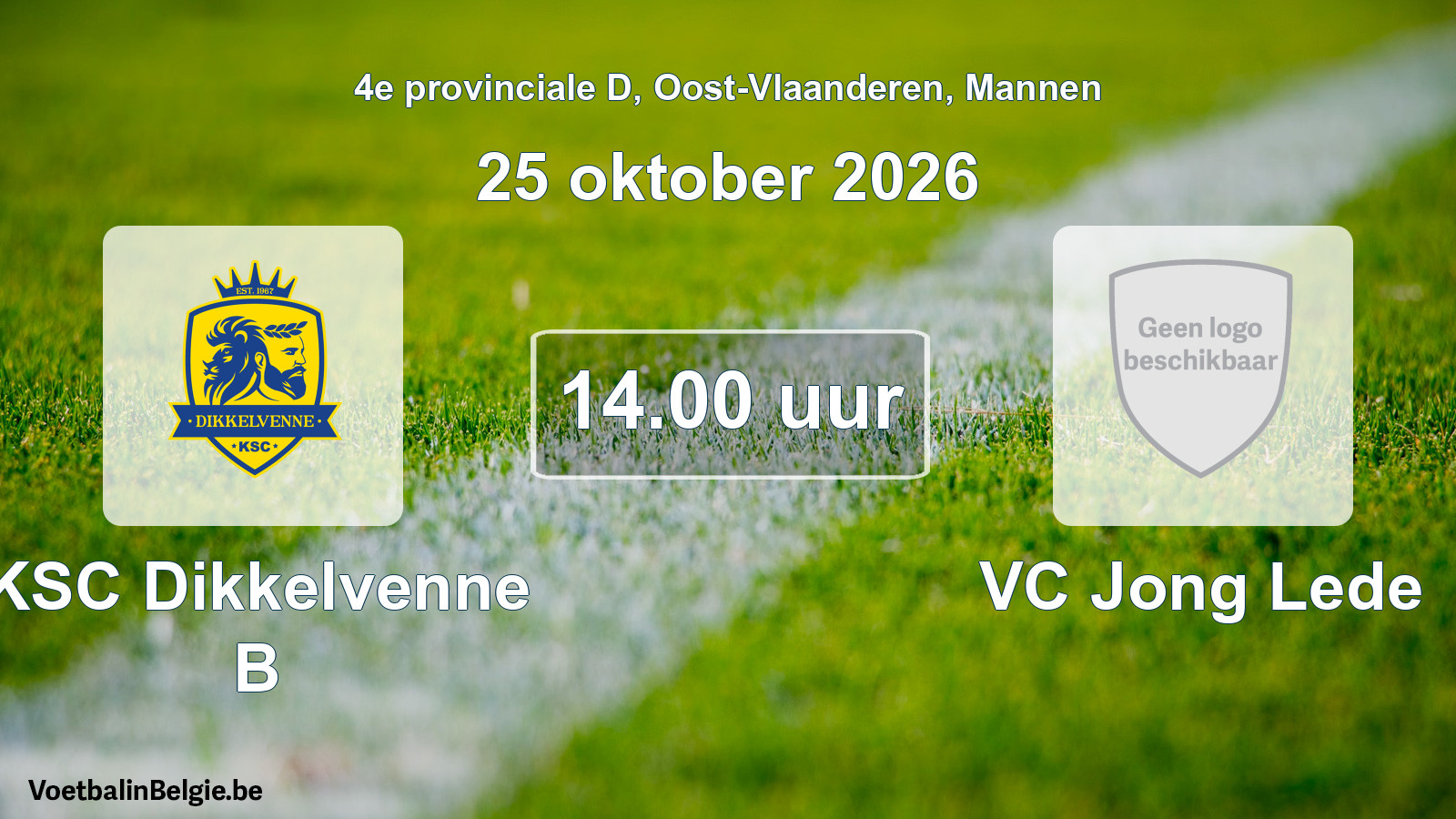 Geplande wedstrijd mannenvoetbal: KSC Dikkelvenne B - VC Jong Lede (25 oktober 2026)