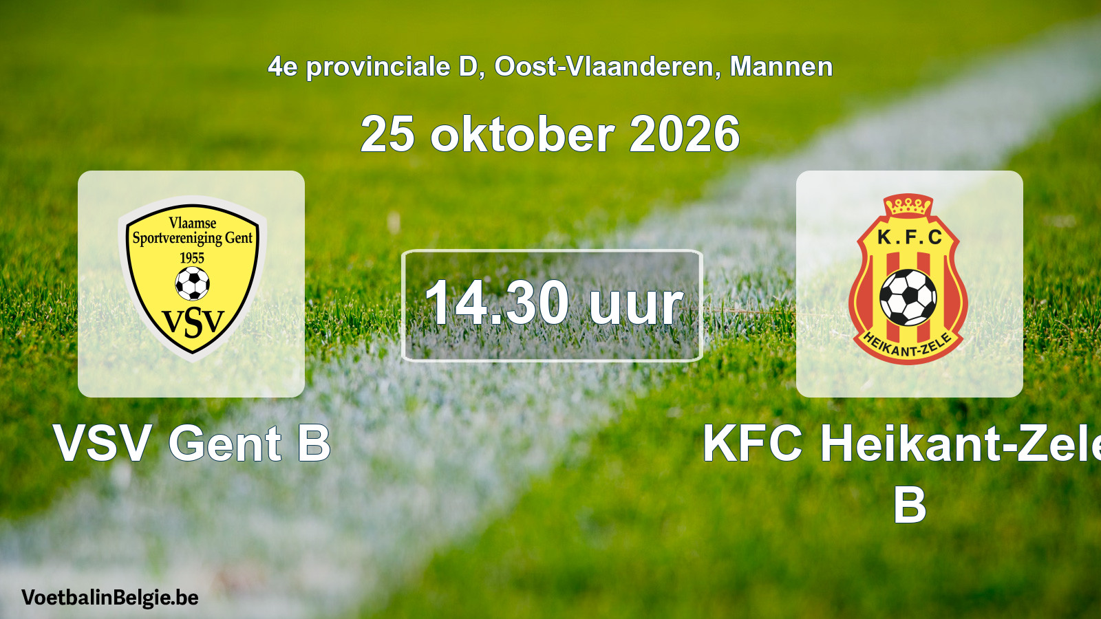 Geplande wedstrijd mannenvoetbal: VSV Gent B - KFC Heikant-Zele B (25 oktober 2026)