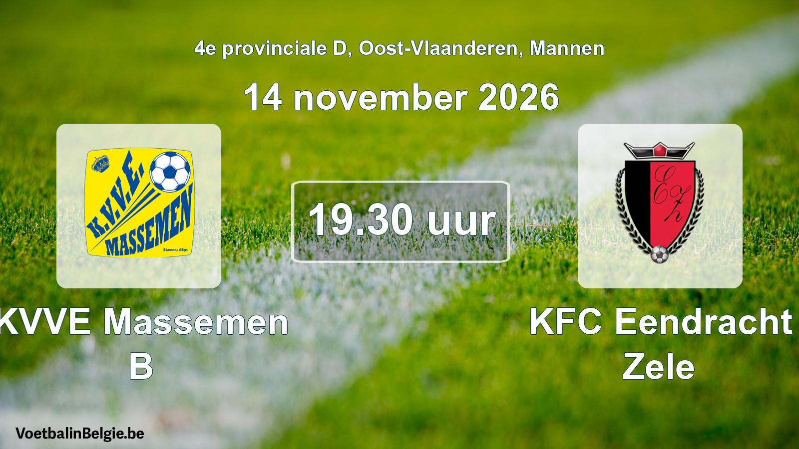 Geplande wedstrijd mannenvoetbal: KVVE Massemen B - KFC Eendracht Zele (14 november 2026)