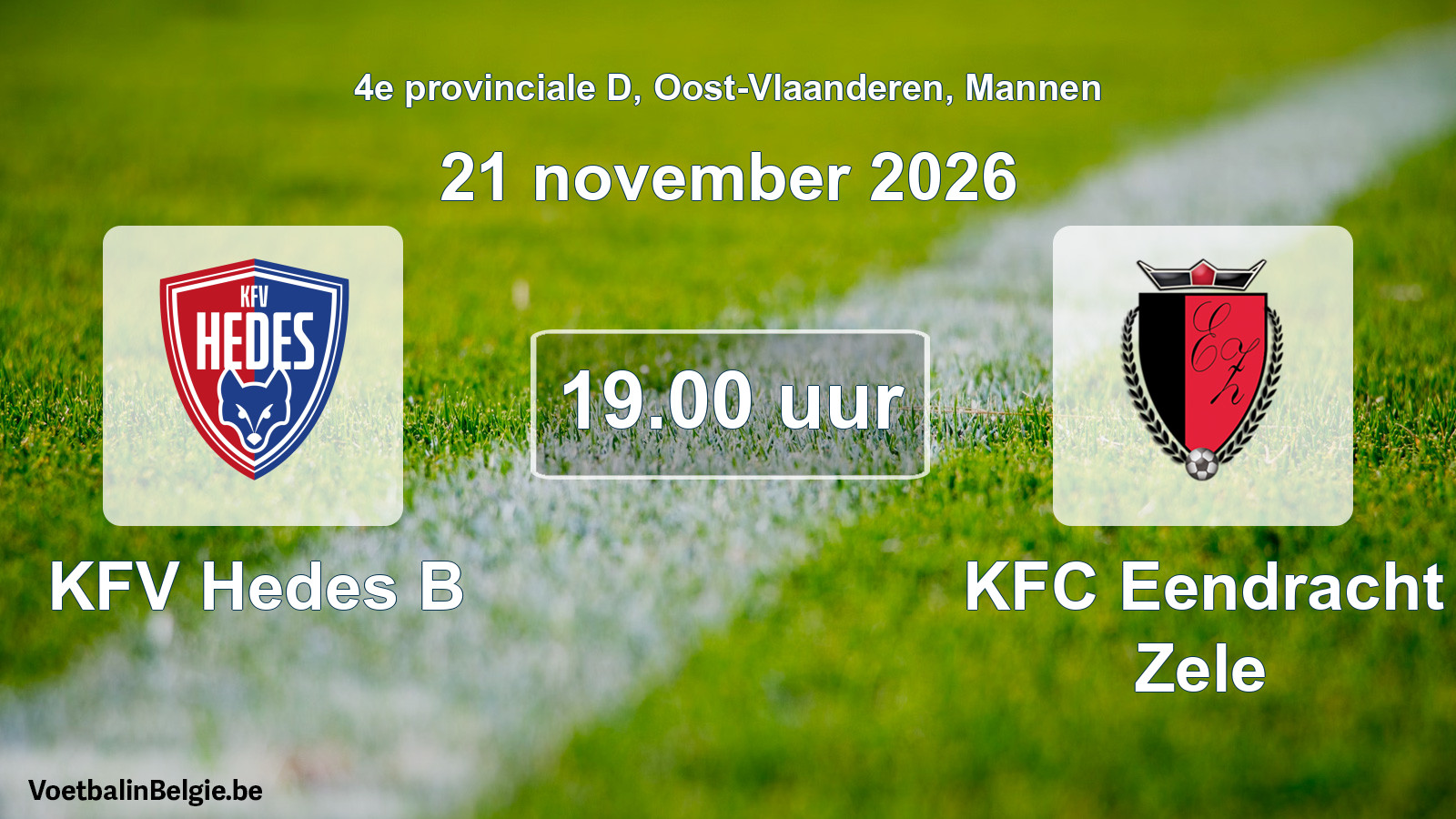 Geplande wedstrijd mannenvoetbal: KFV Hedes B - KFC Eendracht Zele (21 november 2026)