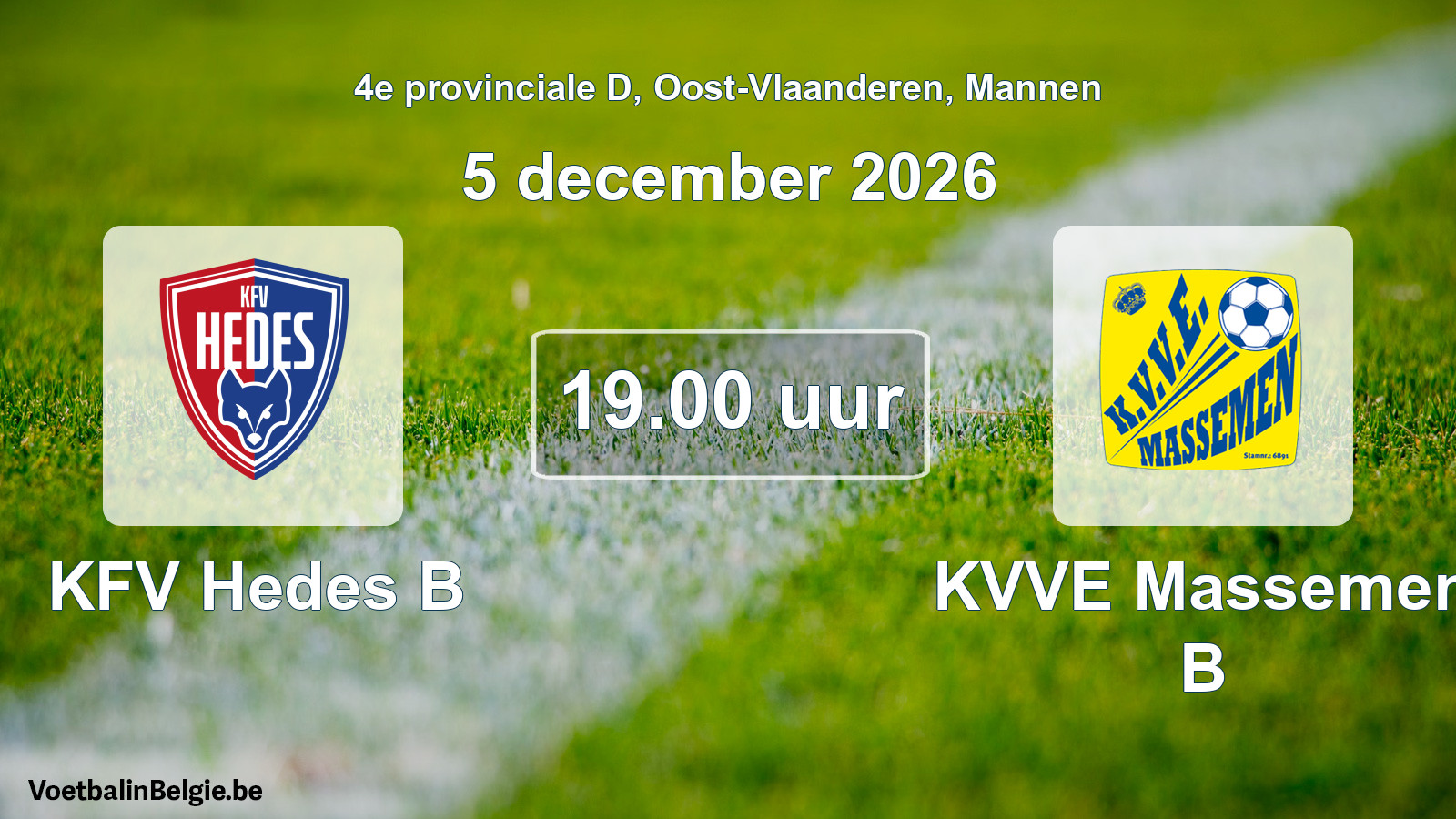 Geplande wedstrijd mannenvoetbal: KFV Hedes B - KVVE Massemen B (5 december 2026)