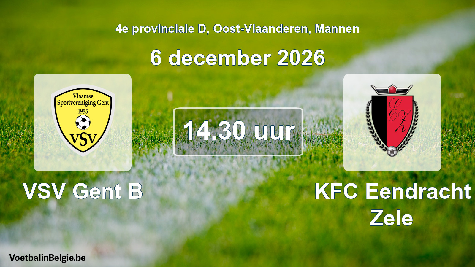 Geplande wedstrijd mannenvoetbal: VSV Gent B - KFC Eendracht Zele (6 december 2026)